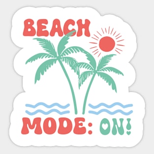 Beach Mode On Sticker